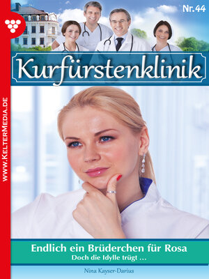 cover image of Kurfürstenklinik 44 – Arztroman